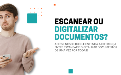 qual a diferença entre escanear e digitalizar documentos