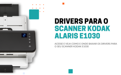 Onde fazer o download dos drivers do Scanner Kodak E1030