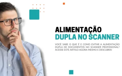 Alimentação dupla do scanner o que é, como evitar