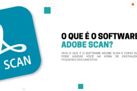 O que é o Software Adobe Scan