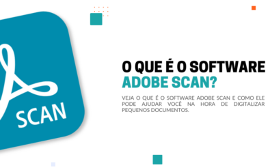 O que é o Software Adobe Scan