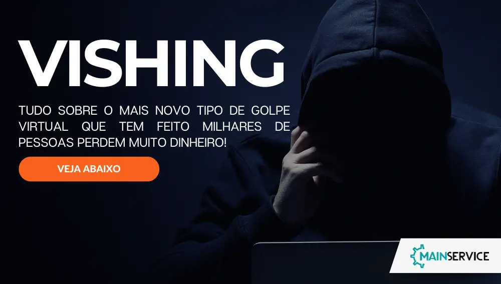 ENTENDA O QUE É O VISHING - GOLPE VIRTUAL