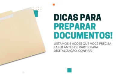 Dicas para preparar documentos para digitalização