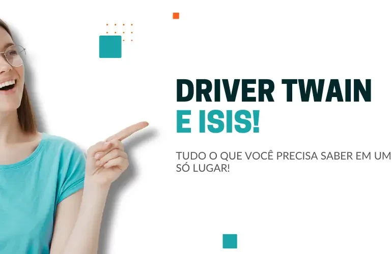 04-11 Tudo sobre os Drivers TWAIN e ISIS