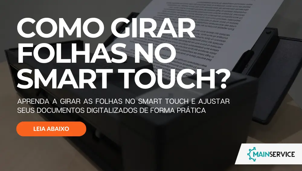 COMO GIRAR FOLHAS NO SMART TOUCH? ATIVANDO A ROTAÇÃO AUTOMÁTICA