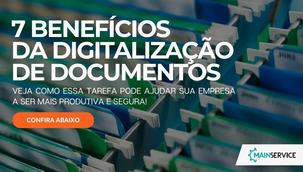 7 benefícios da digitalização de documentos